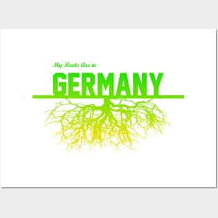 My Roots Are in Germany Posters and Art